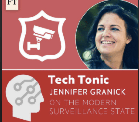 Jennifer Granick on FT’s Tech Tonic